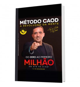 Dr. Carlos Dourado do Zero ao Milhão E-book